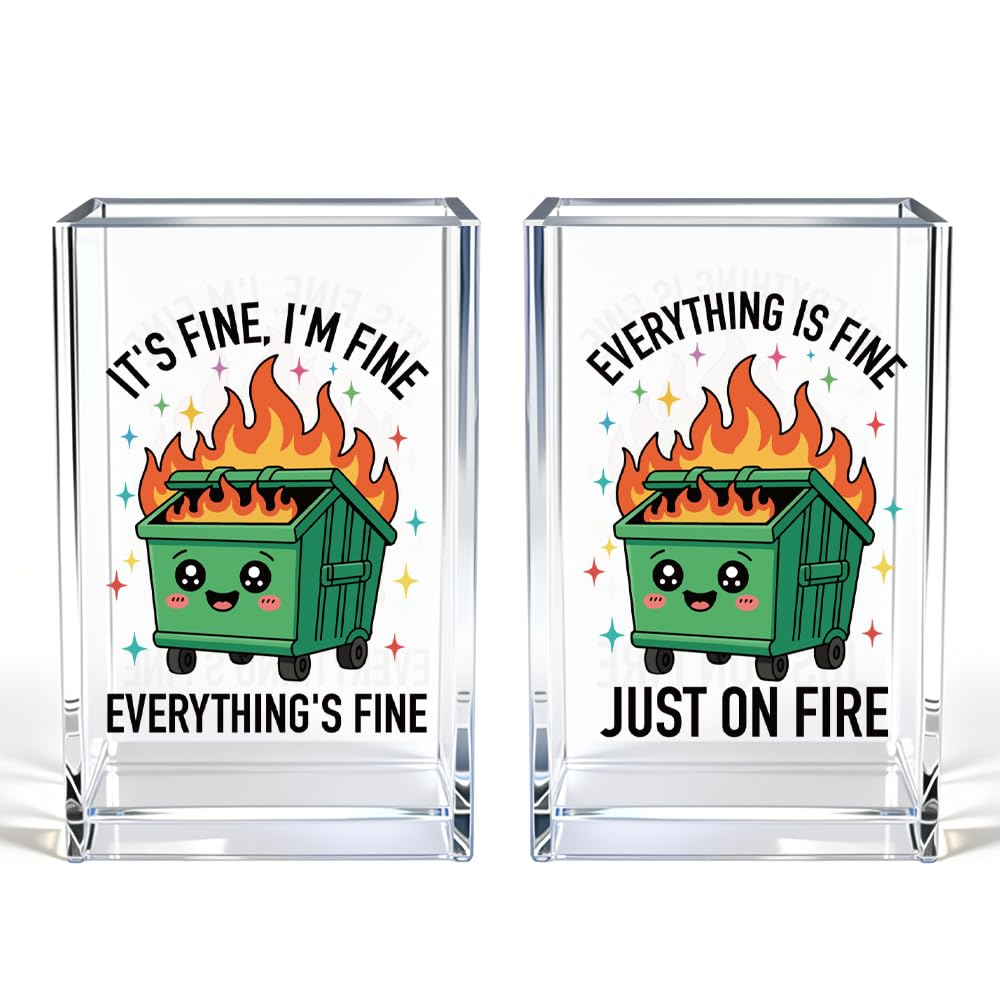 JQYCJTR I'm Fine Cute Office Pen Holder for Desk, Everything Is Fine Just On Fire Post it Holder for Desk, Funny Work Quotes 2 Pack Acrylic Cosmetic Pencil Pen Holder Cup, Office Gifts for Coworker