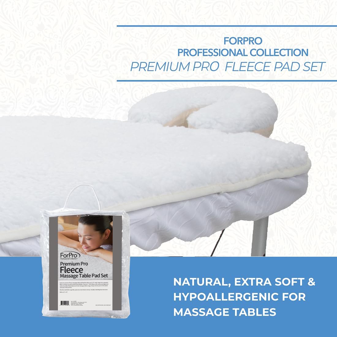 ForPro Premium Pro Fleece Massage Table Pad Set, Extra Soft, Hypoallergenic, Includes Massage Table Pad and Face Rest Cover, 31” W x 72” L, White