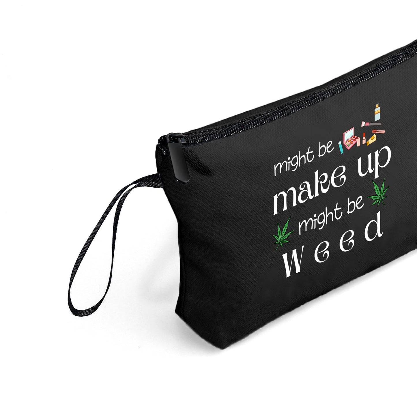 Gag Funny Birthday Joke Marijuana Stoner Gifts Weed Travel Makeup Bag Cosmetic Pouch Weed Stuff for Women Female Friend Sister
