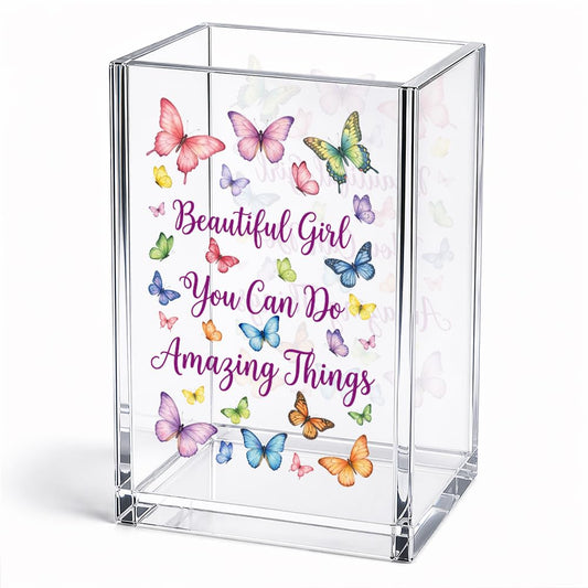 Xiahde Beautiful Girl You Can Do Amazing Things Acrylic Pencil Holder Cup, Inspirational Makeup Brush Organizer Gifts, Butterfly Encourage Gifts for Women Sister Daughter, Bathroom Vanity Organizer