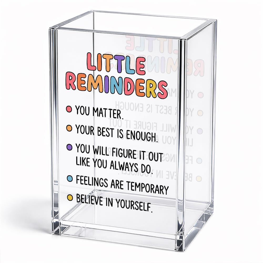 Xiahde Little Reminders You Matter Acrylic Pencil Holder Cup, Mental Health Inspirational Office Gifts for Friend Family Coworker Bestie, Positive Pen Holder for Women Student Teacher, Desk Organizer