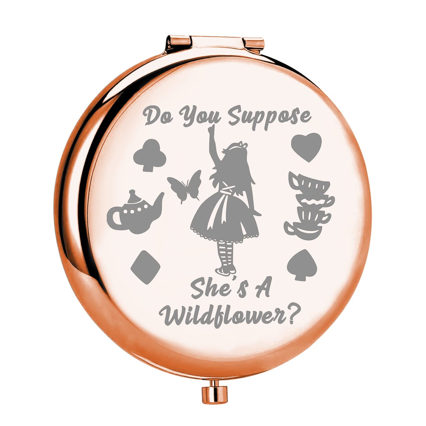 MYOSPARK Wonder Land Inspired Gifts Fairy Tales Gift Do You Suppose She's A Wildflower Compact Makeup Mirror ALS Fans Gift (You Suppose Mirror)