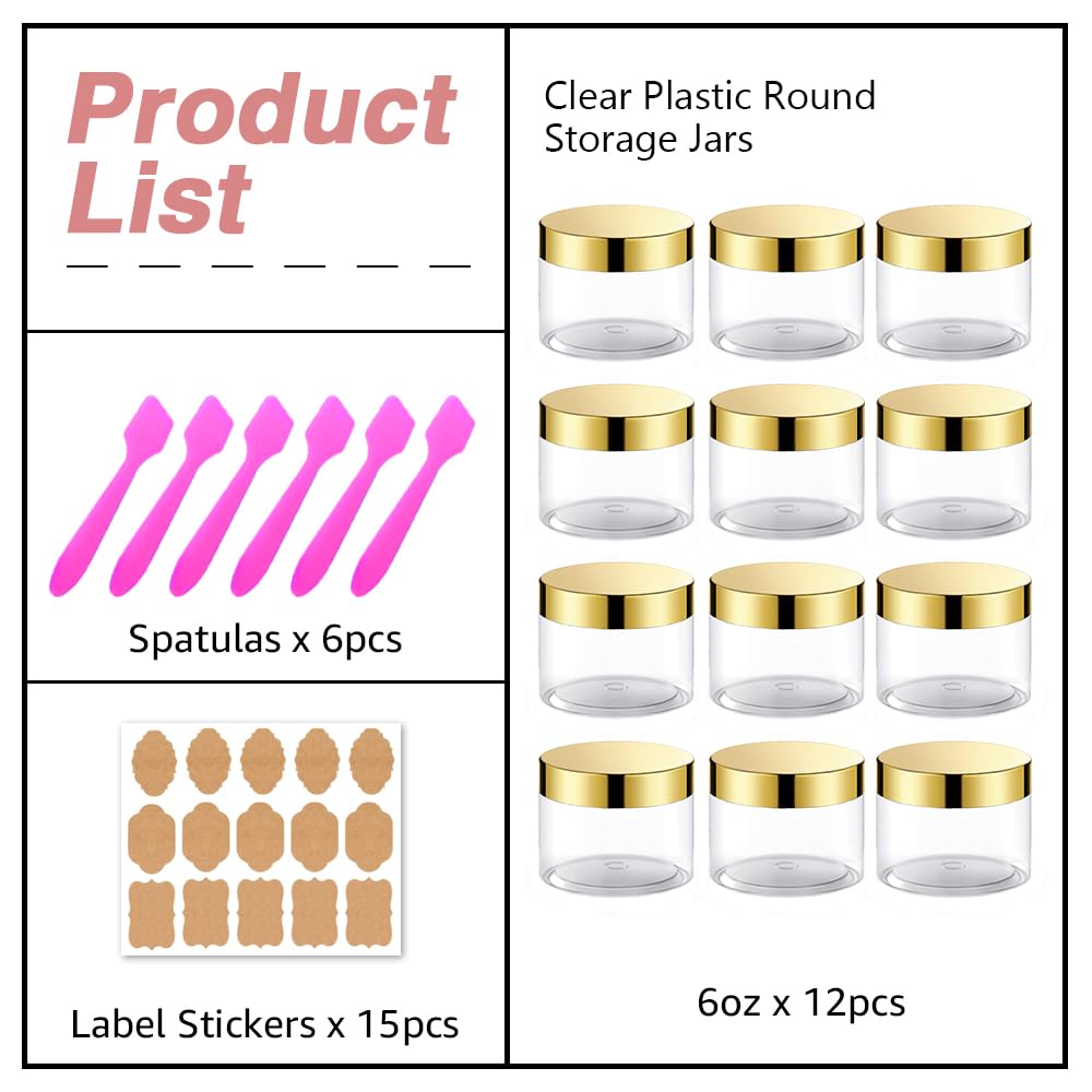 12 Pack 6 oz Plastic Cosmetic Containers With Gold Lids Refillable Clear Empty Travle Jars Containers for Body Butter,Sugar Scrubs,Cream,Lotions,Candy, Label&Spatulas