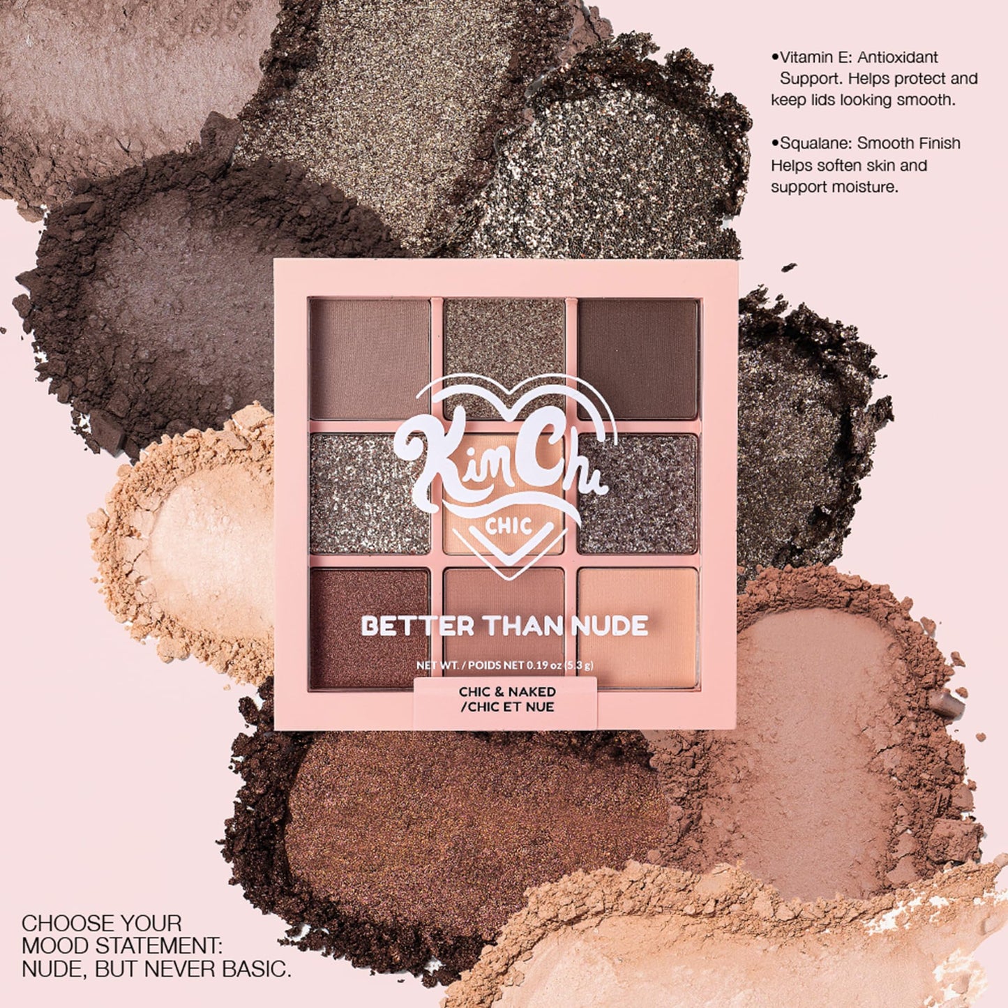 KimChiChic Beauty Better Than Nude Eyeshadow Palette; 9 Highly Pigmented Matte & Shimmer Shades; Long-Lasting, Blendable Neutrals for Natural & Glam Eye Looks; Cruelty-Free, Vegan, 02-Chic & Naked